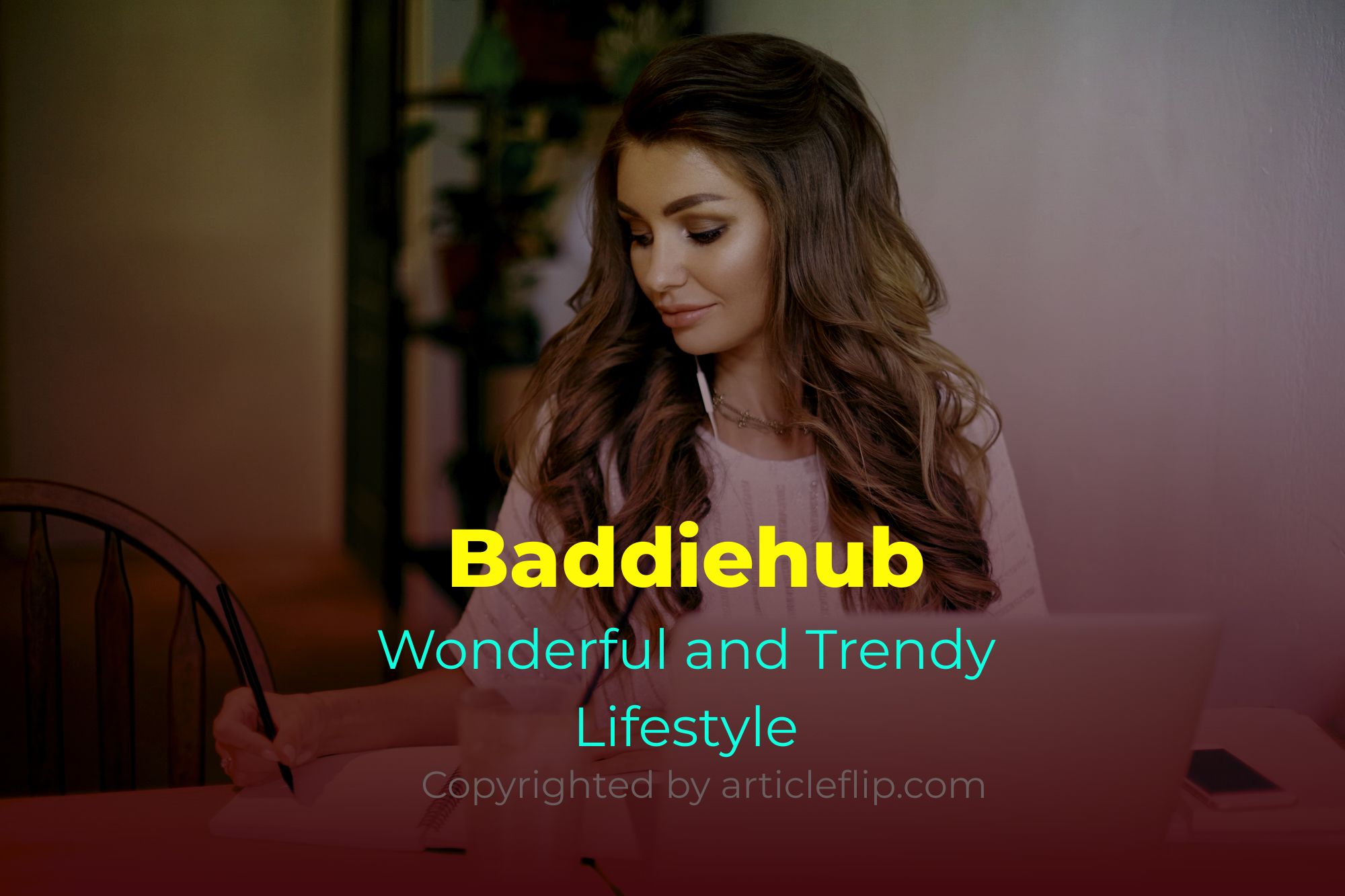 Baddiehub Wonderful and Trendy Lifestyle